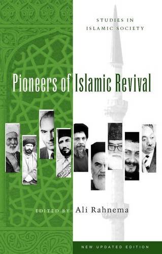 Pioneers of Islamic Revival: Second Edition (Studies in Islamic Society)