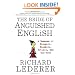 The Bride of Anguished English: A Bonanza of Bloopers, Blunders, Botches, and Boo-Boos