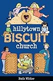 Hillytown Biscuit Church