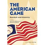 TheAmericanGame:BaseballandEthnicity(WritingBaseball)