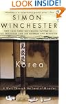 Korea: A Walk Through the Land of Mir...