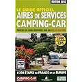 Guide officiel des aires de services camping-car : Toutes les aires rep�r�es sur un atlas routier