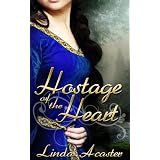 Hostage of the Heartby Linda Acaster