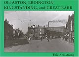 Old Aston, Erdington, Kingstanding, and Great Barr