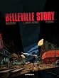 Belleville Story, Tome 1 : Avant minuit