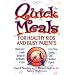 Quick Meals for Healthy Kids and Busy Parents: Wholesome Family Recipes in 30 Minutes or Less From Three Leading Child Nutrition Experts