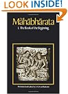 The Mahabharata, Volume 1: Book 1:  The Book of the Beginning