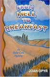From Hell to Breakfast: An Idaho Code Mystery (Idaho Code Mysteries)