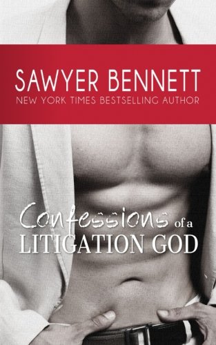 Confessions of a Litigation God: A Legal Affairs Full Length Erotic Novel