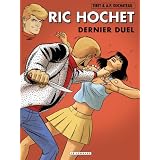 Ric Hochet, Tome 76 : Dernier duelpar A-P Duch�teau