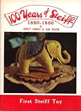 100 Years of Steiff, 1880 - 1980 , First Steiff Toy