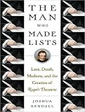 Review Tantor Media  / The Man Who Made Lists: Love, Death, Madness, and the Creation of 