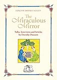 The miraculous mirror : talks, interviews and articles