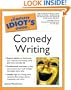 The Complete Idiot's Guide to Comedy Writing