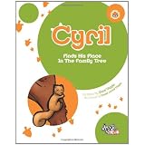 Cyril: Finds His Place In The Family Tree ~ Dave Diggle