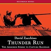 Thunder Run: The Armored Strike to Capture Baghdad | [David Zucchino]