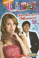 Unfabulous: The Perfect Moment (Teenick)