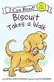 Biscuit Takes a Walk (My First I Can Read) (Hardcover)