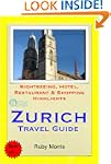 Zurich, Switzerland Travel Guide - Si...