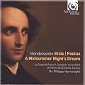 Elias/Paulus/Sommernachtstraum
