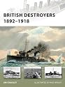 British Destroyers 18921918 (New Vanguard)