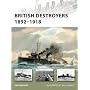 British Destroyers 1892-1918 (New Vanguard)