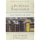 a puritan theology doctrine for life