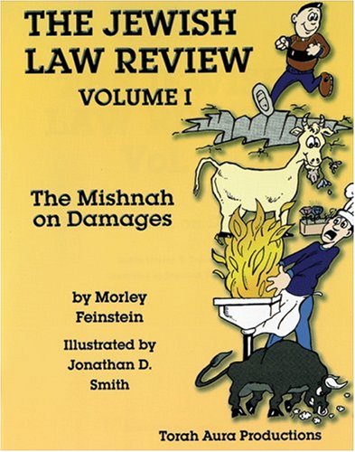 Jewish Law Review: Mishnah : The Mishnah on Damages