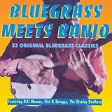Bluegrass Meets Banjo: 23 Original Bluegrass Classics