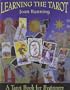 Learning the Tarot: A Tarot Book for Beginners