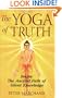 The Yoga of Truth: Jnana: The Ancient Path of Silent Knowledge