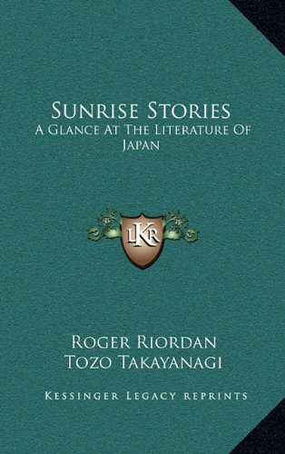 Sunrise Stories: A Glance At The Literature Of Japan