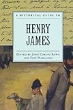 A historical guide to Henry James