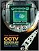 CCTV, Second Edition: Networking and Digital Technology