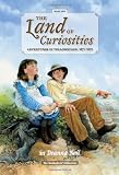The Land of Curiosities (Book 1): Adventures in Yellowstone, 1871-1872 (Ecoseekers Collection)