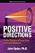 Positive Directions: Shifting Polarities to Escape Stress and Increase Happiness