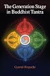 The Generation Stage In Buddhist Tantra