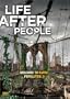 Life After People (History Channel)