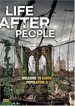 Life After People (History Channel)