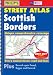 Scottish Borders Street Atlas