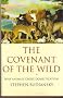The Covenant Of The Wild: Why Animals Chose Domestication