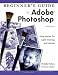 Beginner's Guide to Adobe Photoshop