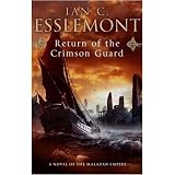 Return of the Crimson Guard: A Novel of the Malazan Empire