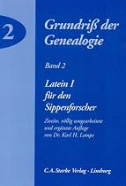 Grundriss der Genealogie 2. Latein 1 für den Sippenforscher
