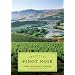 Pacific Pinot Noir: A Comprehensive Winery Guide for Consumers and Connoisseurs
