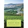 Pacific Pinot Noir: A Comprehensive Winery Guide for Consumers and Connoisseurs