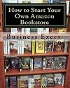 How to Start Your Own Amazon Bookstore