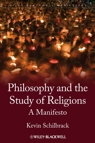 Philosophy and the Study of Religions: A Manifesto (Wiley-Blackwell Manifestos)