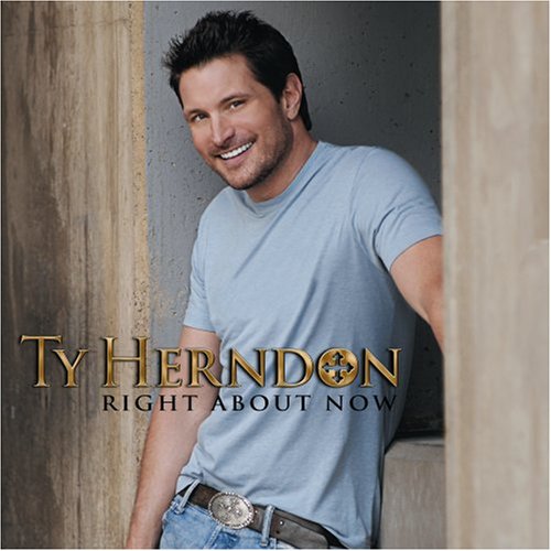 Ty Herndon - Right About Now - Zortam Music