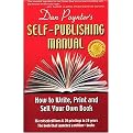 Dan Poynter's Self-Publishing Manual (How to Write, Print and Sell Your Own Book) (SELF PUBLISHING MANUAL) (Revised) (Paperback)